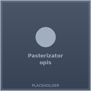 Pasterizator opis
